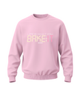 Life Is What You Bake It UNISEX Crewneck